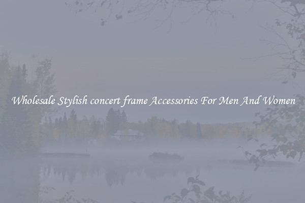 Wholesale Stylish concert frame Accessories For Men And Women