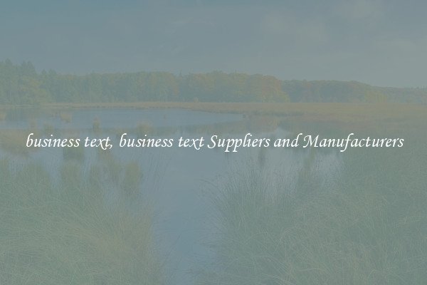 business text, business text Suppliers and Manufacturers
