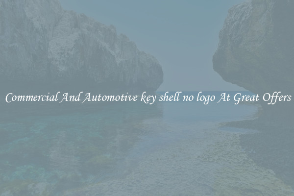 Commercial And Automotive key shell no logo At Great Offers