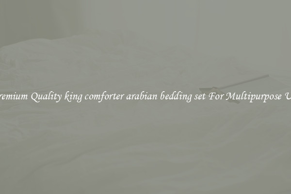 Premium Quality king comforter arabian bedding set For Multipurpose Use