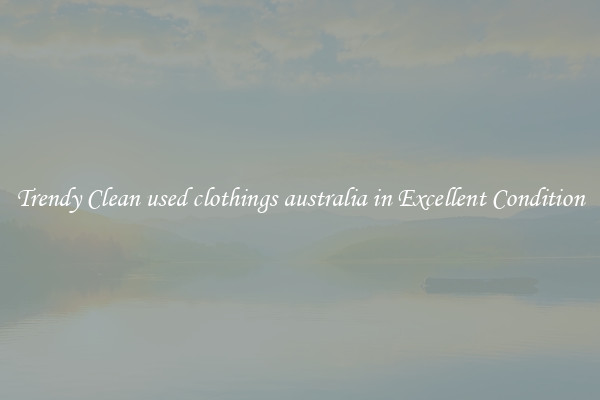 Trendy Clean used clothings australia in Excellent Condition