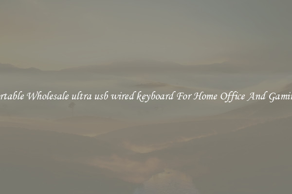Comfortable Wholesale ultra usb wired keyboard For Home Office And Gaming Use