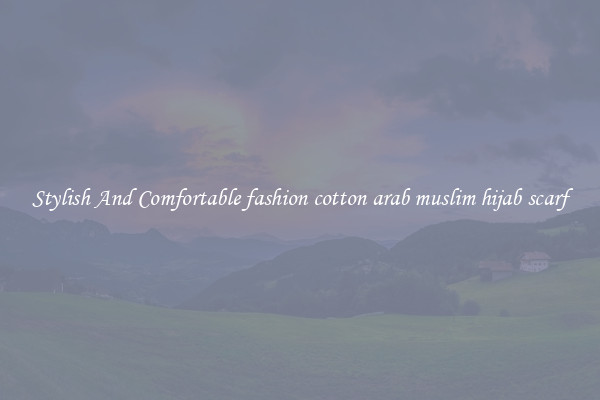 Stylish And Comfortable fashion cotton arab muslim hijab scarf